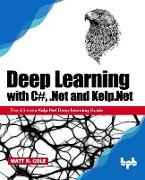 Deep Learning with C#, .Net and Kelp.Net