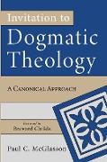 Invitation to Dogmatic Theology