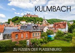 Kulmbach - zu Füßen der Plassenburg (Wandkalender 2020 DIN A3 quer)