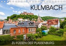 Kulmbach - zu Füßen der Plassenburg (Tischkalender 2020 DIN A5 quer)