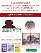 Kinder-Adventskalender (Ein besonderer Weihnachts-Adventskalender mit 25 Adventshäusern - Alles, was Sie brauchen, um den Advent zu feiern): Ein alter