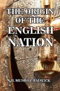 The Origin of the English Nation