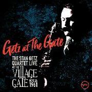Getz At The Gate (Live At The Village Gate 1961)