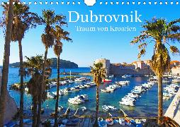 Dubrovnik - Traum von Kroatien (Wandkalender 2020 DIN A4 quer)