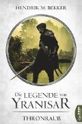 Die Legende von Yranisar - Thronraub