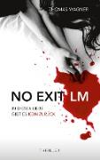 NO EXIT / LM
