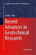 Recent Advances in Geotechnical Research