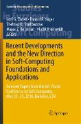 Recent Developments and the New Direction in Soft-Computing Foundations and Applications