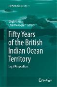 Fifty Years of the British Indian Ocean Territory