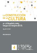 La construcción de la cultura en el Español como lengua extranjera (ELE)