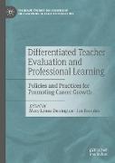 Differentiated Teacher Evaluation and Professional Learning