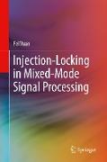 Injection-Locking in Mixed-Mode Signal Processing