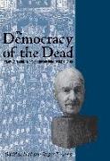 The Democracy of the Dead