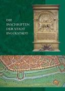 Steininger, C: Inschriften der Stadt Ingolstadt