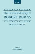The Poems and Songs of Robert Burns: Volume I