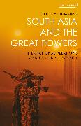 South Asia and the Great Powers