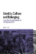 Identity, Culture and Belonging