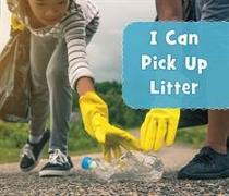 I CAN PICK UP LITTER