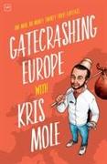 Gatecrashing Europe