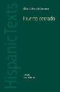 Huerto Cerrado by Alfredo Bryce Echenique