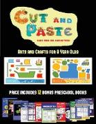 Arts and Crafts for 8 Year Olds (Cut and Paste Planes, Trains, Cars, Boats, and Trucks): 20 full-color kindergarten cut and paste activity sheets desi