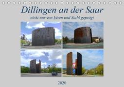 Dillingen an der Saar (Tischkalender 2020 DIN A5 quer)