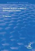 Selected Writings in Medical Sociological Research