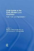 Craft Guilds in the Early Modern Low Countries