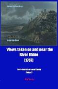 Views taken on and near the River Rhine [1787]