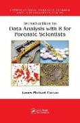 Introduction to Data Analysis with R for Forensic Scientists
