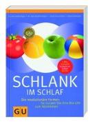 Schlank im Schlaf - Die revolutionäre Formel