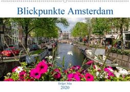 Blickpunkte Amsterdam (Wandkalender 2020 DIN A2 quer)
