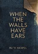 When the Walls Have Ears