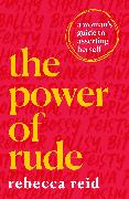 The Power of Rude