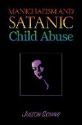 Manichaeism and Satanic Child Abuse