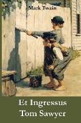 Et Ingressus Tom Sawyer