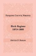 Fauquier County, Virginia, Birth Register, 1853-1880