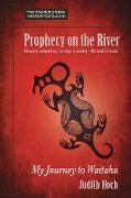 Prophecy on the River