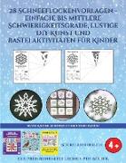 Beste Kinder Schneeflocken-Dekoration (28 Schneeflockenvorlagen - einfache bis mittlere Schwierigkeitsgrade, lustige DIY-Kunst und Bastelaktivitäten f