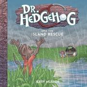 Dr Hedgehog and the Island Rescue