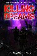 Killing Dreams