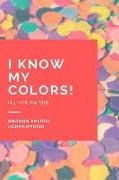 I Know My Colors!!!