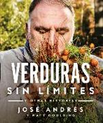 Verduras Sin Límites / Vegetables Unleashed: Y Otras Historias
