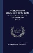 A Comprehensive Commentary on the Qurán: Comprising Sale's Translation and Preliminary Discourse, Volume 3