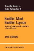 Buddhist Monk, Buddhist Layman