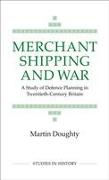 Merchant Shipping and War