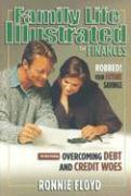 Family Life Illustrated for Finances: 7 Financial Foes of Your Future [With Audio CD]