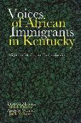 Voices of African Immigrants in Kentucky