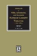Abstracts of Wills, Inventories and Accounts of Patrick County, Virginia, 1791-1823