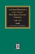 The Parish Register of Saint Peters, New Kent County, Virginia, 1680-1787